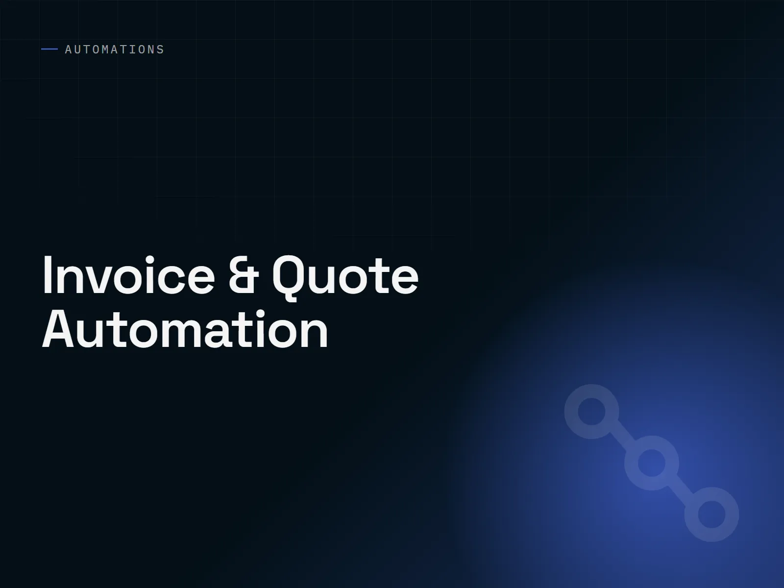 Invoice & Quote Automation