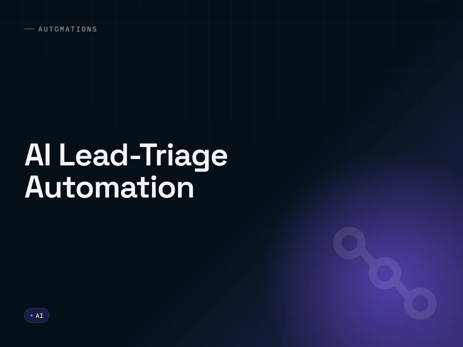AI Lead-Triage Automation